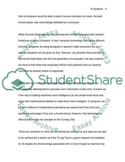 Discuss whether AI systems (either symbolic/sub-symbolic) could ever be more intelligent than we ourselves are You should consider the varying interpretations