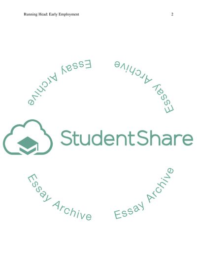 Early Employment: Strengths and Weaknesses