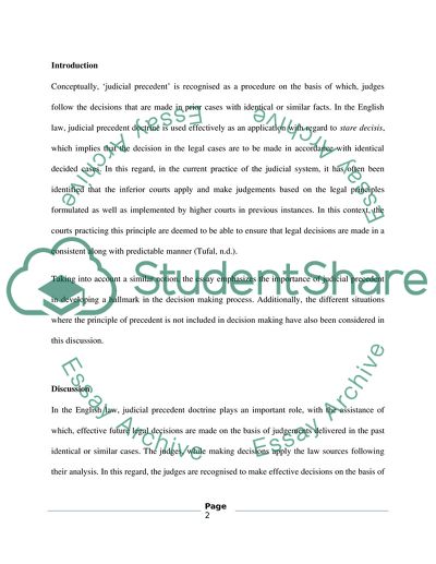 One of the hallmarks of any good decision-making process is consistency: judicial precedent helps to ensure this