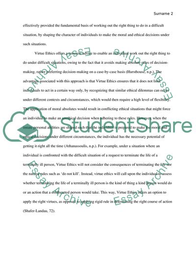 How Virtue Ethics Provides for the Evaluation of an Ethical Issue