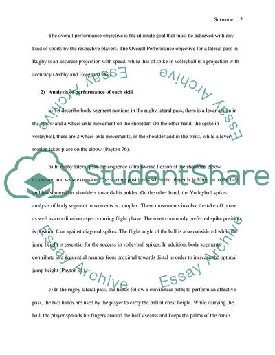 You will be analyzing the lateral pass in rugby and the spike in volleyball