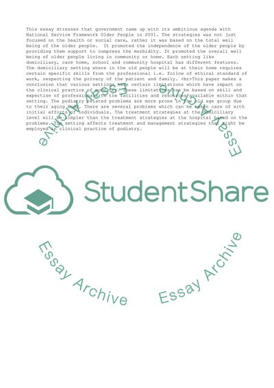 The Setting Affects Treatment And Management Strategies That Might be Employed In Clinical Practice of Podiatry