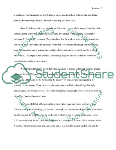 The pro and con sides to using MULTIPLE CHOICE TESTS at the college level