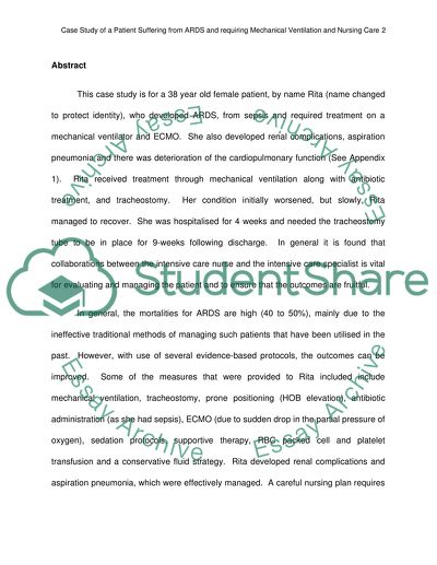 A patient requiring mechanical ventilation