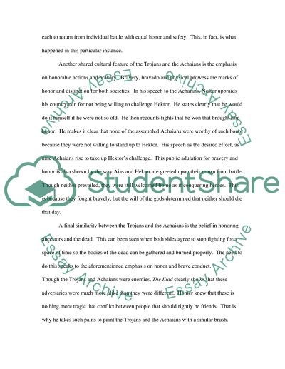 In the Iliad, analyze the critical similarities or differences between the Trojans and the Achaians