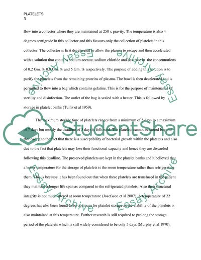 Discuss the ways of platelets storage