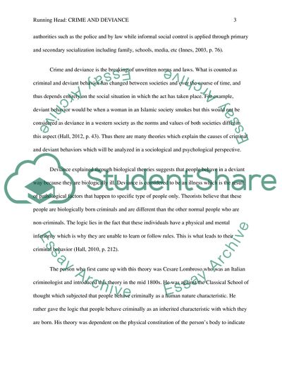 Deviance is Regarded as the Behavior Which is Against the Norms