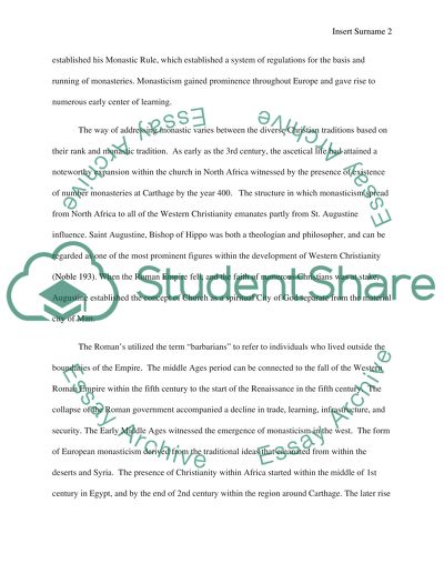 The Rise of Monasticism and Islam, the Invasions of the Barbarians and the Influence of St. Augustine