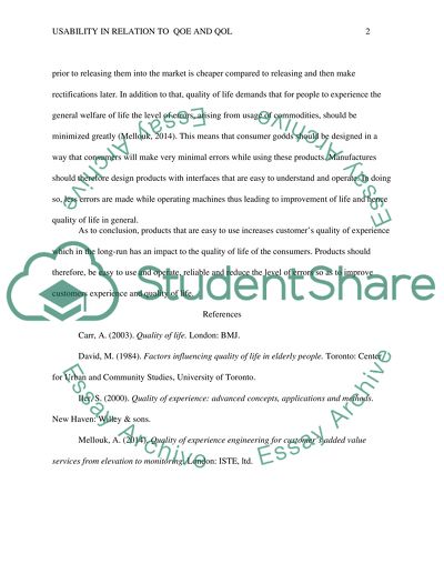 Usability will be an important factor in QoL and QoA