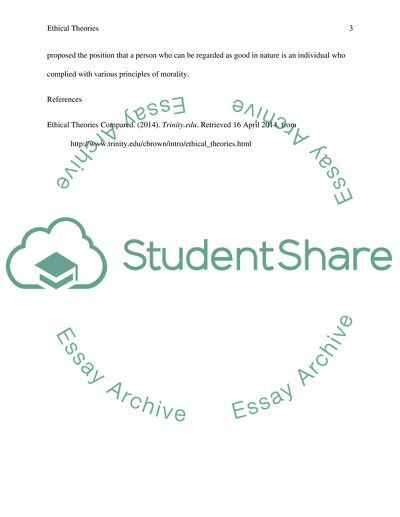 Summary of the three ethical theories that are most central in philosophic ethics today