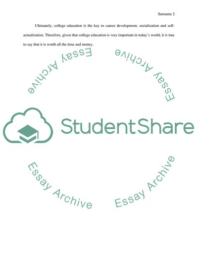 A college education is worth the time and money