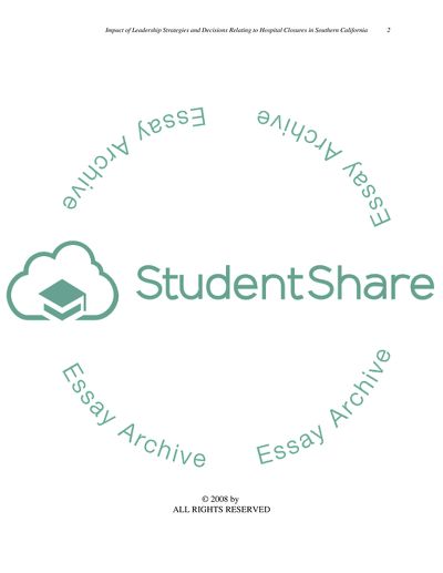 Impact of leadership decisions relating to hospital closures in Southern California
