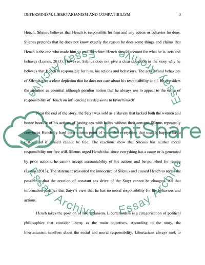 Determinism, Libertarianism and Compatibilism