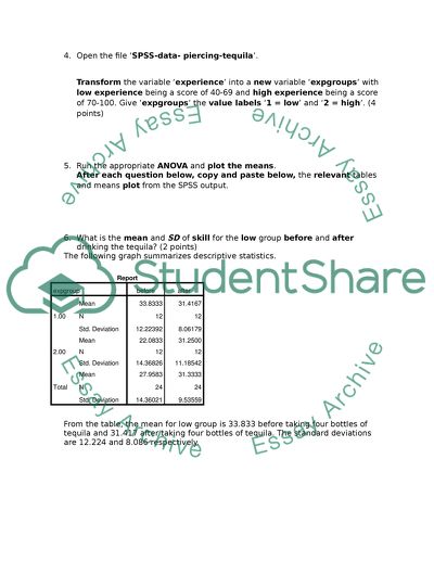 Run the appropriate ANOVA, you must copy and paste the relevant tables from the SPSS output file