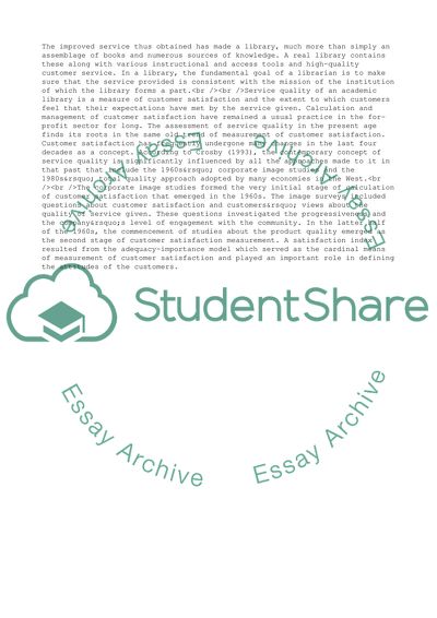 Service Quality and Customers Satisfaction in Academic Libraries