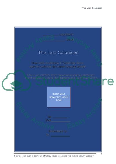 The Last Colonizer: How over a Century, LOreal Has Been Able to Colonize the Entire Beauty World