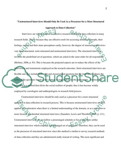 Unstructured Interviews Only before More Structured Data Collection