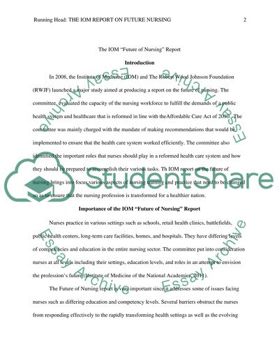 The IOM Future of Nursing report related to the nursing workforce