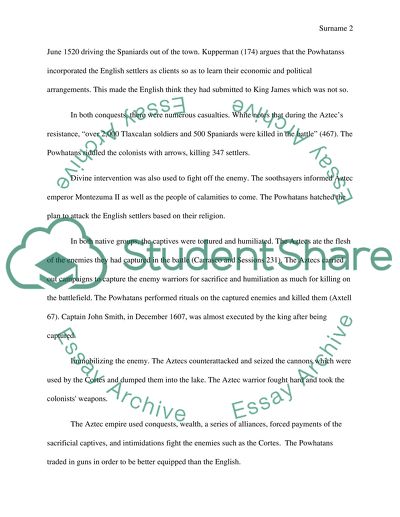 Compare the way the Aztecs dealt with Cortes to the way the Powhatans dealt with the English