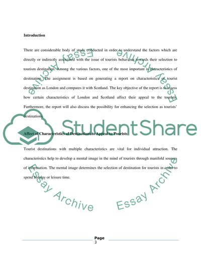 The affect of characteristics of destinations to appeal to tourists.(London Scotland)