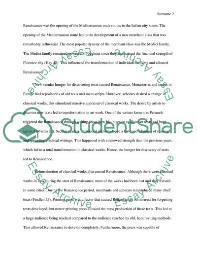 What are some cause of the Renaissance How did the Renaissance differ from the prior Middle Ages