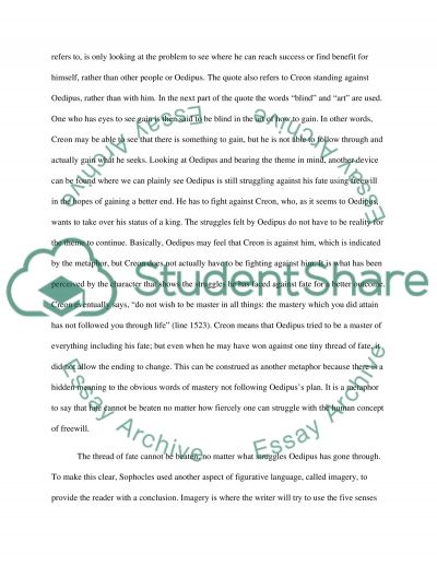 Persuasive Essay Thesis Statement Figurative Language Depicts The Struggle Will Against Fate Oedipus Suffers Essay Example Text Preview Thesis Statements For Essays also How To Write A College Essay Paper Oedipus Fate Essay Greek Tragedies Often Establish Will And Fate As Proposal Essay Topics