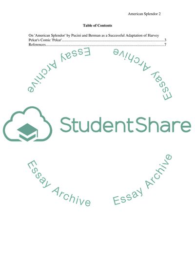 The American Splendor Film by Pucini and Berman as Being Adapted from Harvey Pekars Comic Book