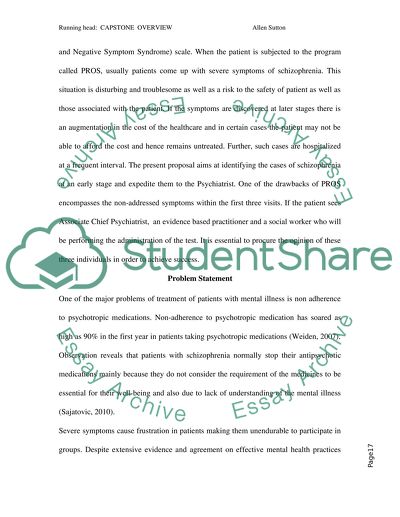 The symptoms of schizophrenia at an early stage and treatment can be provided to the patien