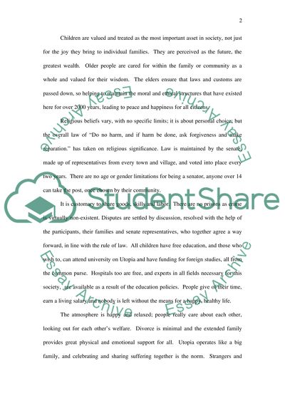 A perfect Utopia in the words of John Lennons song Imagine