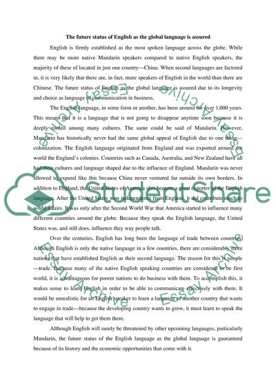 The future status of English as the global language is assured