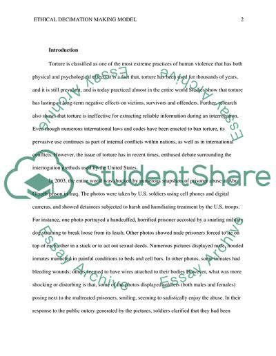 Apply The Prescribed Ethical Decimation Making Model (P.30 ) Using The case the Torture in Iraq