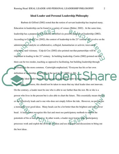 Assignment 3.3: Project Component 2 An Ideal Leader and Personal Leadership Philosophy