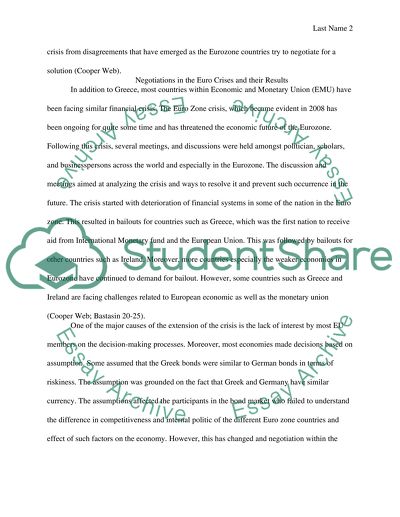 Past and Ongoing Negotiations and Decisions made to Curb the Euro Crises