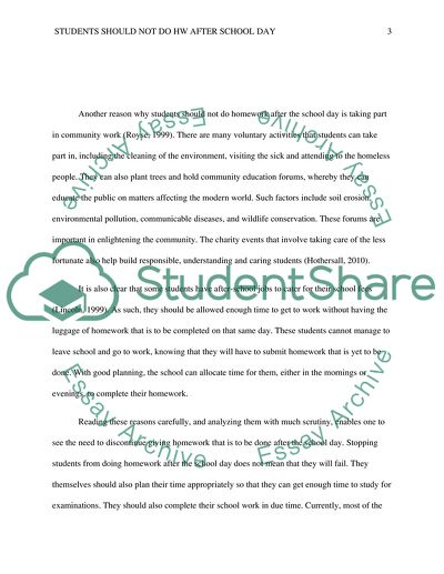 Students should not do H.W after school day