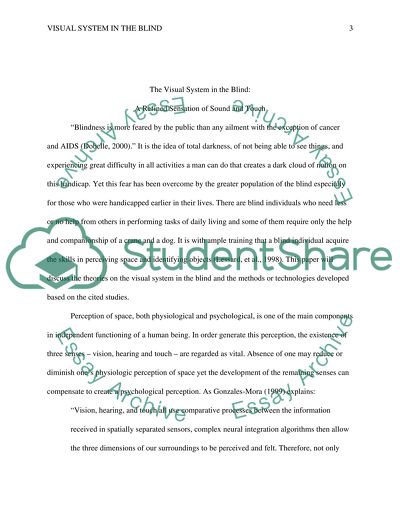 The Visual System in the Blind: A Refined Sensation of Sound and Touch