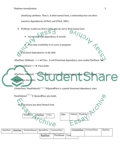 Apply the process of normalization to third normal form in a multi-table entity-relationship