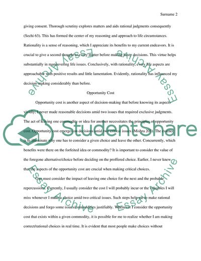 Demonstrate how the understanding of any two (2) of the concepts might influence a persons outlook and pattern of choices. You may deal with yourself, a business executive, a politician, or even a fellow student. How might this person have acted prior