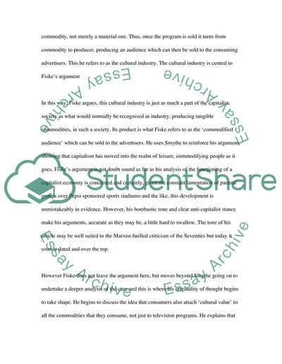 The Cultural Industry as a Part of the Capitalist Society and Fiskes Argument