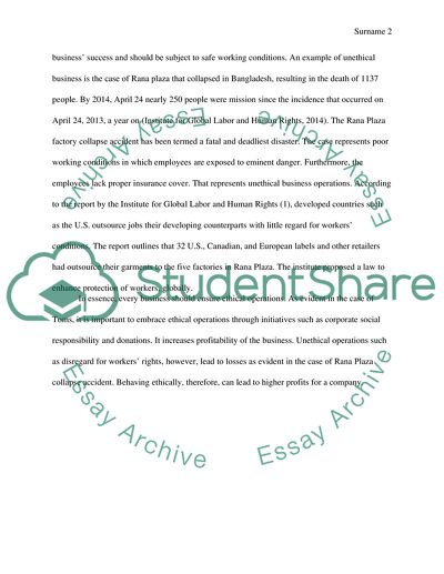 Behaving ethically can lead to higher profits for a company