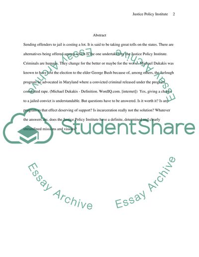 The objectives of the Justice Policy Institute