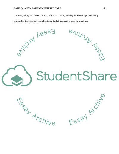 What role do nurses play in the provison of safe quality patient centered care