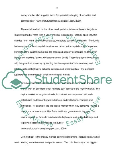 Distinguish between the money and capital markets