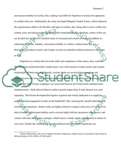 Warfare in the Napoleon era is similar to warfare practiced today