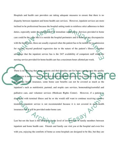 Inpatient Versus Home Health Care