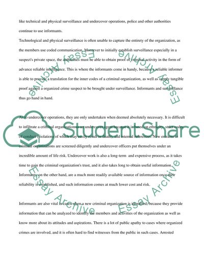 Why are informants necessary to effectively combat organized crime