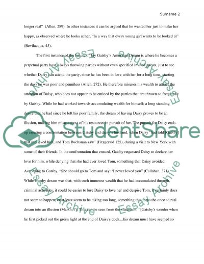 gatsbys american dream essay Many americans have the idea of the white collar life a job, a house, a loving wife, and kids this is what jay gatsy dreams of having with his daisy. gatsbys american dream essay Many americans have the idea of the white collar life a job, a house, a loving wife, and kids this is what jay gatsy dreams of having with his daisy.