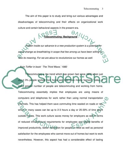 Telecommuting: Organizational and Behavioral Effects of Working at Home