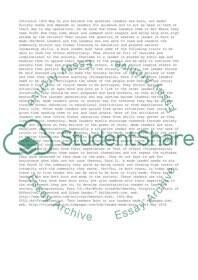 Do you believe the greatest leaders are born, not made