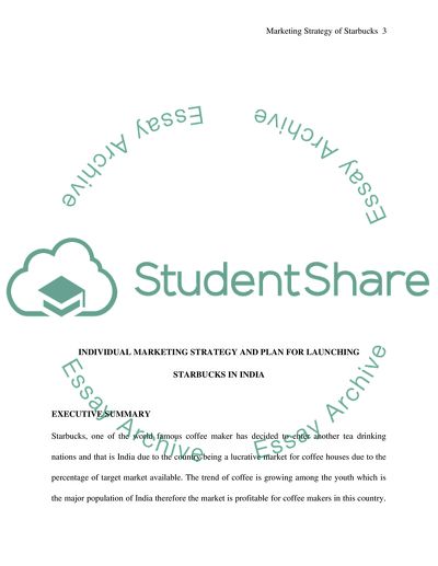 Individual marketing strategy and plan for launching Starbucks in India