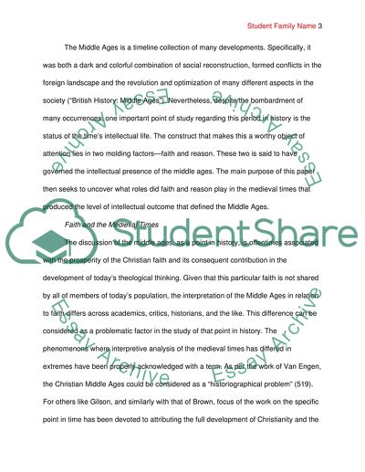 What roles did faith and reason play in the intellectual life of the Middle Ages